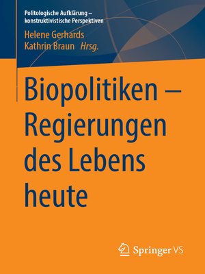 Biopolitiken – Regierungen des Lebens heute - ebook